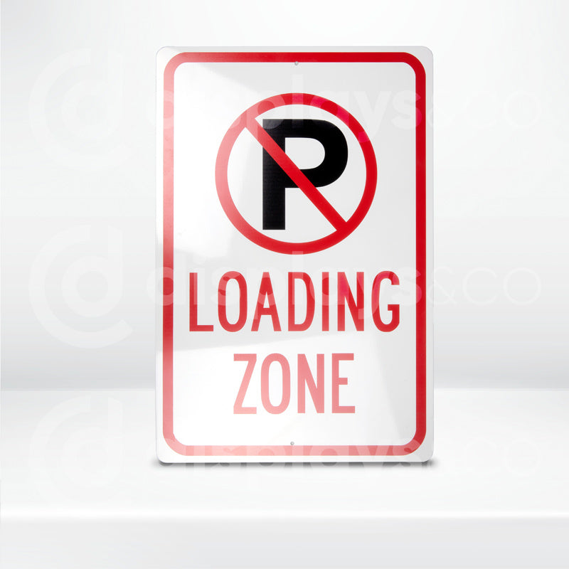 Loading Zone Sign